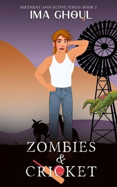 Cover Zombies and Cricket (Birthday Apocalypse Series, #2) (eBook, ePUB)