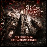 Oscar Wilde und Edgar Allan Poe - Sonderermittler der Krone: 1 - Der Untergang des Hauses Mackenzie (MP3-Download)