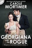 Georgiana and the Rogue (Regency Spinsters Alliance 3) (eBook, ePUB)