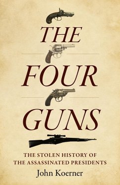 The Four Guns (eBook, ePUB) - Koerner, John