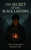 The Secret of the Black Lantern (eBook, ePUB)
