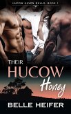 Their Hucow Honey (Hucow Haven Bulls, #1) (eBook, ePUB)