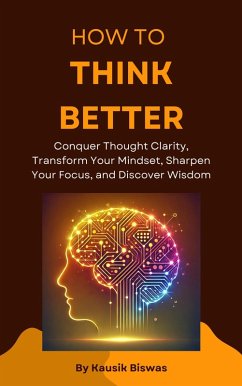 Cover How to Think Better (eBook, ePUB)