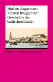 Geschichte der baltischen Länder (eBook, ePUB)