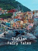 Italian Fairy Tales (eBook, ePUB)