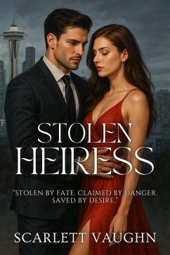 Stolen Heiress (eBook, ePUB) - Vaughn, Scarlett