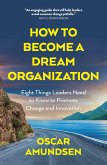 How to Become a Dream Organization (eBook, ePUB)