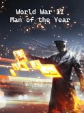 World War II Man of the Year (eBook, ePUB)