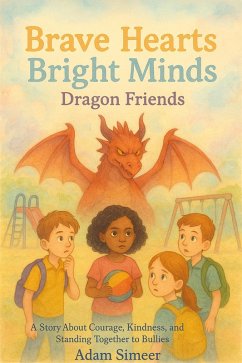Cover Dragon Friends (Brave Hearts, Bright Minds.) (eBook, ePUB)