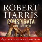 Conspirata : Les années au pouvoir (MP3-Download)