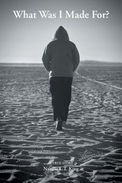 What Was I Made For? (eBook, ePUB)