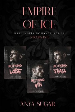 Cover Empire of Ice: Dark Mafia Romance Series, 3 Books in One (eBook, ePUB)