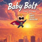 Baby Bolt and the Lost Lightening (eBook, ePUB)