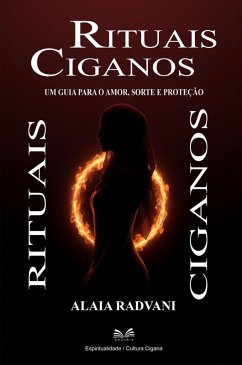 Cover Rituais Ciganos - Um Guia Para o Amor, Sorte e Proteção (eBook, ePUB)