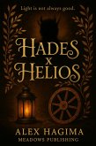 Hades X Helios (The Forged Pantheon, #3) (eBook, ePUB)
