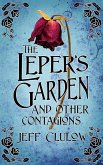 The Leper's Garden and Other Contagions (eBook, ePUB)