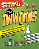 Super Cities! The Twin Cities (eBook, ePUB)