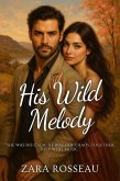 His Wild Melody (eBook, ePUB)