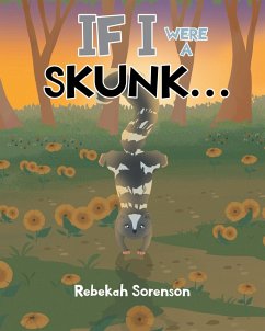 Cover If I Were a Skunk (eBook, ePUB)