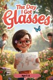 The Day I Got Glasses (eBook, ePUB)