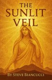 The Sunlit Veil (eBook, ePUB)