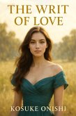 The Writ of Love (eBook, ePUB) The Writ of Love (eBook, ePUB)