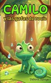 Camilo y las gafas de rocío (eBook, ePUB)