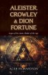 Aleister Crowley and Dion Fortune:... - Bild 1