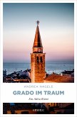 Grado im Traum (eBook, ePUB)