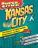 Super Cities! Kansas City (eBook, ePUB)