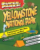 Super Parks! Yellowstone National Park (eBook, ePUB)