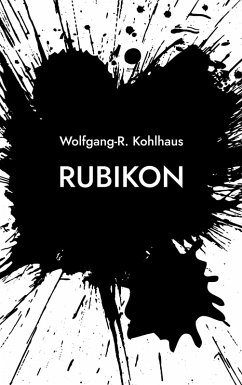RUBIKON (eBook, ePUB) - Kohlhaus, Wolfgang-R.