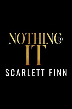Cover Nothing to It (Bombshells & Billionaires (Roxiverse), #15) (eBook, ePUB)