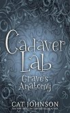 Cadaver Lab: Grave's Anatomy (Graveyard Secrets, #4) (eBook, ePUB)