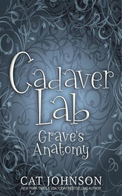 Cadaver Lab: Grave's Anatomy (Graveyard Secrets, #4) (eBook, ePUB) - Johnson, Cat