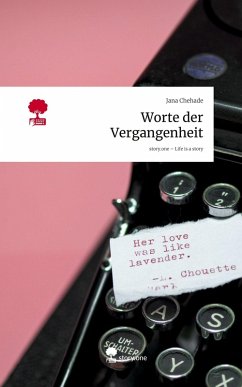 Cover Worte der Vergangenheit. Life is a Story - story.one