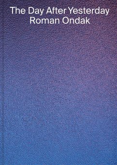 Cover Roman Ondak: The Day After Yesterday