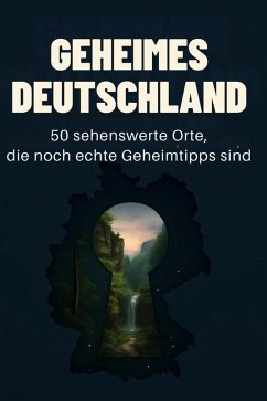 Geheimes Deutschland - Fuchs, Nora
