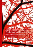 Autism Research between Psychology and Neuroscience