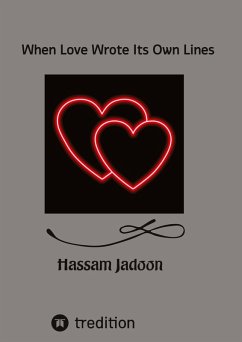 When Love Wrote Its Own Lines - Jadoon, Hassam