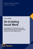 De-Scripting Social Work
