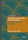 Creativity Loops-Based Decision Making