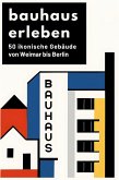 Bauhaus erleben