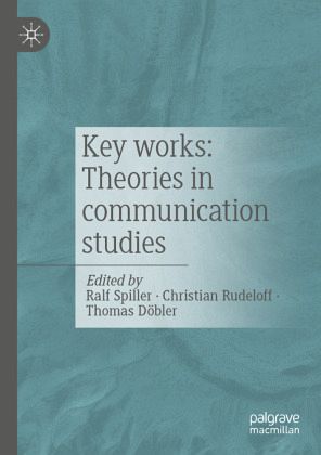 Key works: Theories in communication studies