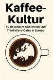 Kaffee-Kultur