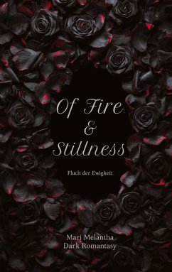 Of Fire and Stillness