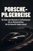 Porsche-Pilgerreise