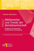 Meilensteine und Trends der Betriebswirtschaft