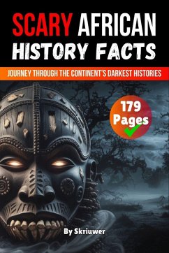 Scary African History Facts