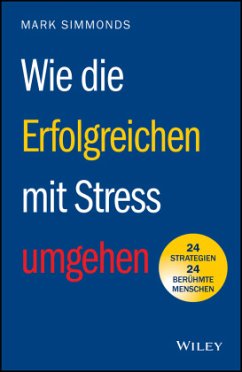 Cover Wie die Erfolgreichen mit Stress umgehen